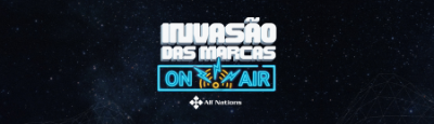 VEM AÍ O INVASÃO DAS MARCAS ON AIR!